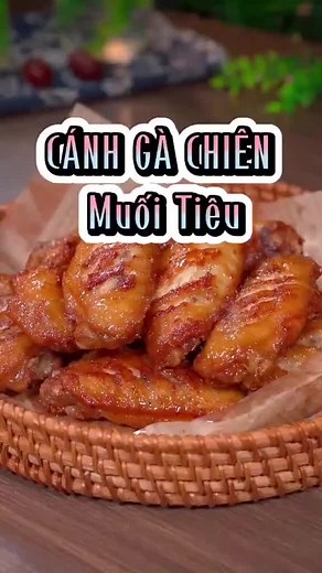 2.1M views · 10K reactions | Cánh gà muối tiêu cực giòn ngon bảo đảm ghiền 襤 | Học nấu ăn - Món ngon không khó | Facebook
