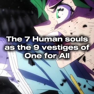7 Human Souls Explained — Undertale x My Hero Academia
