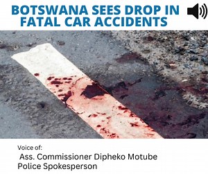 Botswana Police Service has recorded a decline in fatal roads accidents in the just ended festive season when compared to the previous year. Speaking to Duma FM news yesterday Botswana Police Spokesperson Assistant Commissioner Dipheko Motube revealed that the number of fatal road accidents decreased from 30 in the previous year to 19 in the period under review. | Duma FM