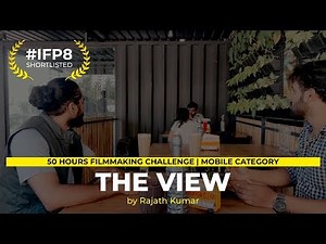 The View | Top 50 Short Films 2018 | #IFP8