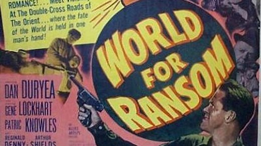 World for Ransom (1954) Dan Duryea Gene Lockhart, Patric Knowles Director: Robert Aldrich