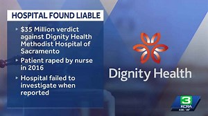 Sacramento hospital faces $35 million verdict in nurse rape case