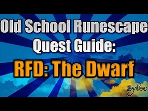 OSRS: Quest: RFD: The Dwarf - Commentary-WalkThrough