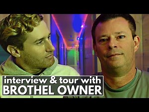 A Brothel Owner (Interview & Brothel Tour)