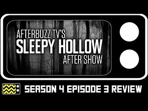 Sleepy Hollow Season 4 Episode 3 Review & After Show | AfterBuzz TV