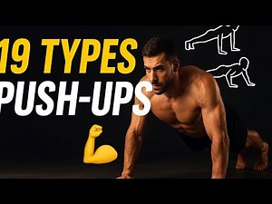 19 types of push ups. Complete workout for chest forearm and core