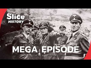 MEGA EPISODE: Third Reich: Inside 12 Years of Terror I SLICE HISTORY