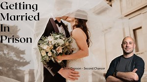 Weddings in Prison #prison #wedding #marriage | Jesse Crosson