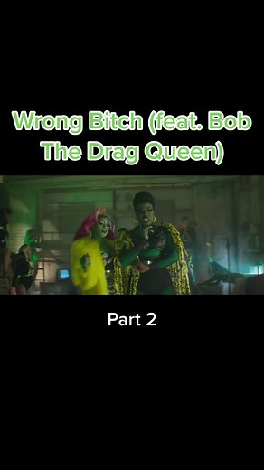 Wrong Bitch (feat. Bob The Drag Queen) @bobthedragqueen