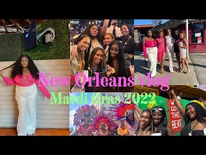 NEW ORLEANS VLOG|MARDI GRAS 2022|GIRLS TRIP,BURBON STREET,LIT NIGHTS AND MUCH MORE