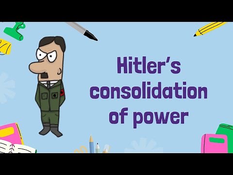 Hitler's Consolidation of Power: 1933-1935 | GCSE History