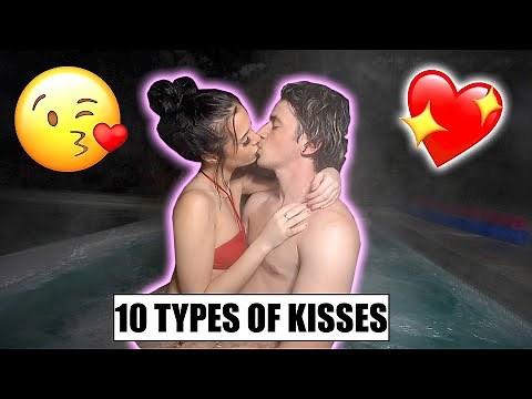 10 Types of Kisses with Girlfriend in Hot Tub (Kissing Tutorial)