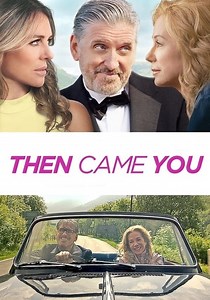 Then Came You - movie: watch streaming online