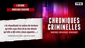 [Intégrale] Chroniques criminelles : l’affaire Angélique Chauviré, elle a vécu l’enfer au paradis
