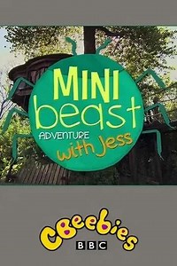 Minibeast Adventure with Jess (2014) - TV Show