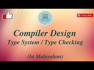 Part-18 : Type Systems/ Type Checking | Compiler Design