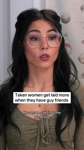 Taken women get laid more when they have more guy friends