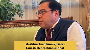 Mashhur hind kinorejissori Umesh Mehra bilan suhbat. Umesh Mehra — "Alibobo va qirq qaroqchi", "Sevgi afsonasi" kabi top filmlar rejissori | Sherzod Kudratkhodjaev