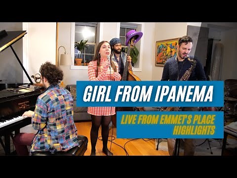 Emmet Cohen w/ Martina DaSilva & Lucas Pino | Girl From Ipanema