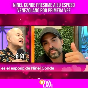 21 reactions | Ninel Conde presume por primera vez a su esposo venezolano | #Vivalavi | Multimedios Televisión | Facebook