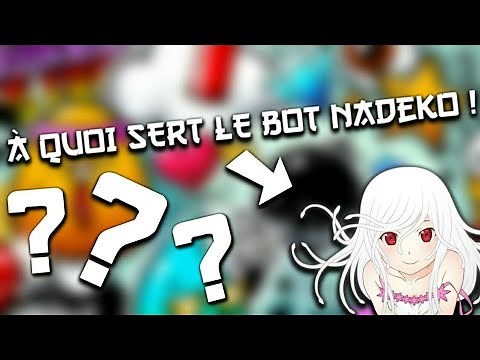 [TUTO] À QUOI SERT LE BOT NADEKO ?! 🔥