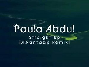 Paula Abdul - Straight Up (A.Pantazis Remix)