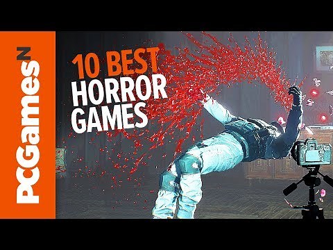 The goriest, scariest PC games of all time | best horror games