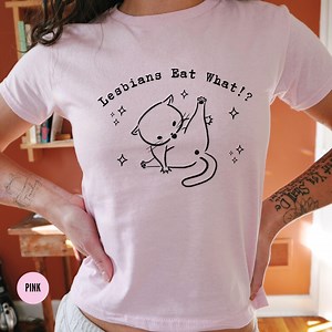 Lesbians Eat What Baby Tee, Subtle Lesbian Sapphic Shirt, WLW Gift Ideas, Femme Pride Month Cat Tee, Queer Fashion, Bisexual Babytee - Etsy