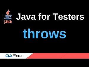 Java for Testers - Part 196 - throws