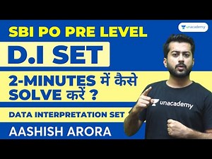 SBI PO Pre Level | Data Interpretation Set 2-Minutes में कैसे Solve करें ? | Aashish Arora