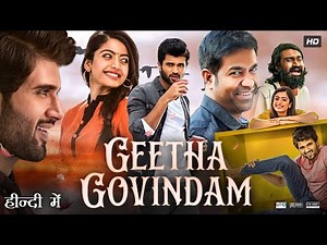 Geetha Govindam (2018) Hindi Dubbed Full Movie | Vijay Deverakonda, Rashmika | Full HD movie