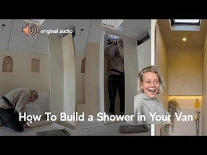 Ultimate Guide to Installing a Shower in Your Campervan
