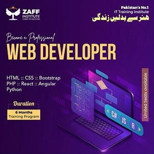 Become A Professional Web Developer Professional Certification WEB DEVELOPER PROGRAM Course Contents :: HTML :: CSS :: BootStrap :: PHP :: React :: Angular :: Python ZAFF Institute 𝐅𝐄𝐀𝐓𝐔𝐑𝐄𝐒 𝐎𝐅 𝐎𝐔𝐑 𝐓𝐑𝐀𝐈𝐍𝐈𝐍𝐆𝐒 ➣Duration: 06 Months Course ➣Vigilant 100 Instructors ➣IT Related 100 Courses ➣85 MOU Signed ➣50,000 Alumni ➣Suitable Class Timings ➣Online Physical ➣LMS Job & Internship Opportunity ➣Latest Tools & Technology ✦ LEARN TO EARN WITH US! ✦ Institute of Digital Art & Design 