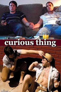 Curious Thing (2010) - Movie
