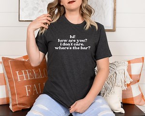 Where's the Bar? Funny Women's T-shirt - Etsy