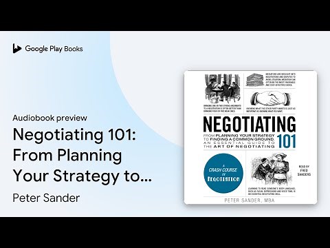 Negotiating 101: From Planning Your Strategy to… by Peter Sander · Audiobook preview