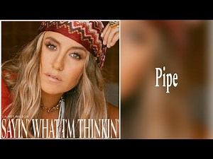 Lainey Wilson - Pipe (Lyrics)
