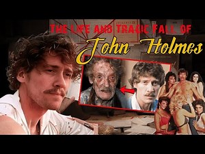The Life and Tragic Fall of John Holmes - The Porn King Linked to Murder