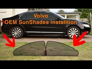 Installing Car Sunshades in the Volvo S80