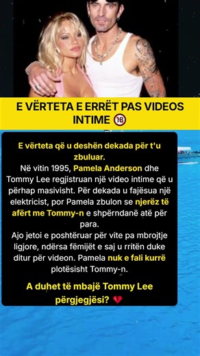 E vërteta e videos së Pamela Anderson