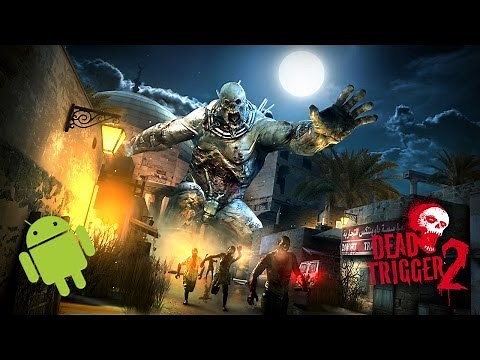 Dead Trigger 2 - Android - HD Gameplay Trailer