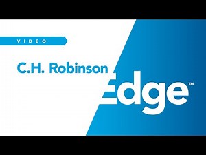 C.H. Robinson Edge Video | September 2025