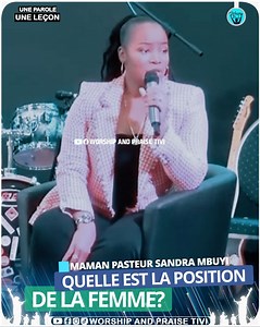 1.1K views · 51 reactions | Maman Sandra Mbuyi | La position de la femme | WORSHIP and PRAISE TIVI | Facebook