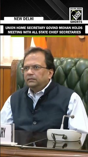Union Home Secy Govind Mohan holds virtual meeting with all state chief secretaries on Visa order