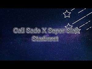 Cali Sade - Starburst Remix Feat. Super Siah (Lyrics)