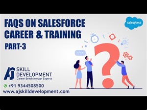 Salesforce Career Guidance & Training FAQS | AJ Skill Development Academy