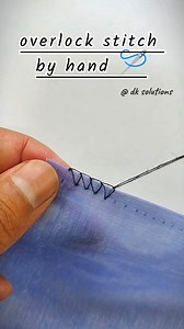 How to Do an Overlock Stitch by Hand 🪡 #sewingtips #sewinghacks #sewingtutorial #SewingCommunity | DK Solutions