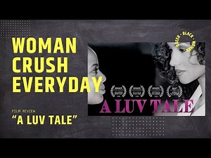 WCE REVIEW: "A Luv Tale" the film (1999)