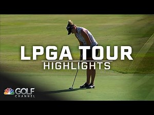 LPGA Tour Highlights: The Ascendant, Round 2 | Golf Channel