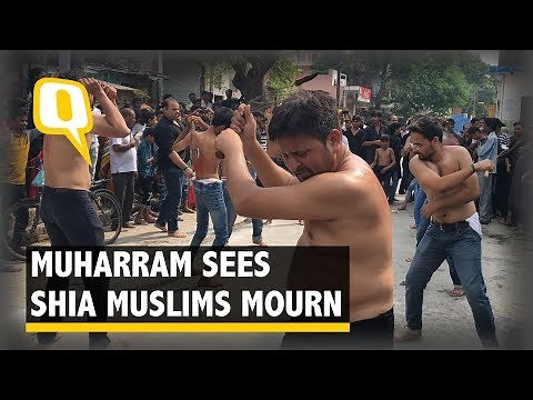 Watch the Centuries-Old Mourning Practice of Shia During Muharram - The Quint